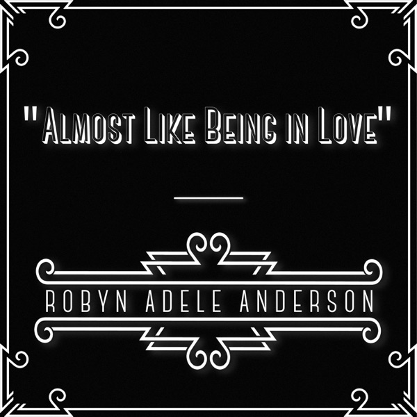 Almost Like Being In Love - Single album cover