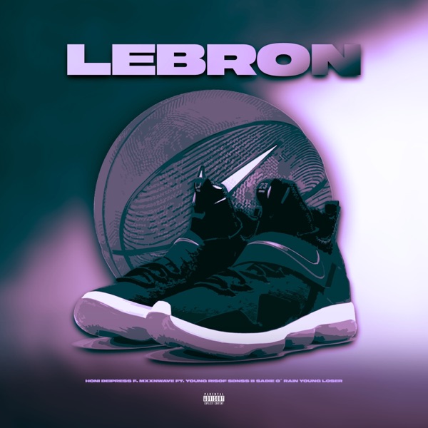 Lebron (feat. SDNSS B., Young Risof, Young Loser & Sadie O´ Rain) - Single album cover