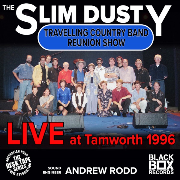 The Slim Dusty Travelling Band Reunion Show, Live at Tamworth 1996 album cover