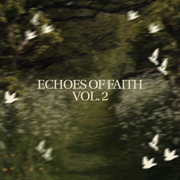 Echoes of Faith Vol.2: Instrumental Worship album cover