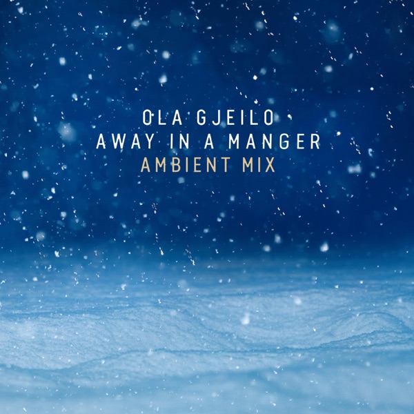 Away in a Manger (Ambient Mix) - Single album cover