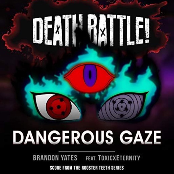Death Battle: Dangerous Gaze (feat. ToxicxEternity) - Single album cover