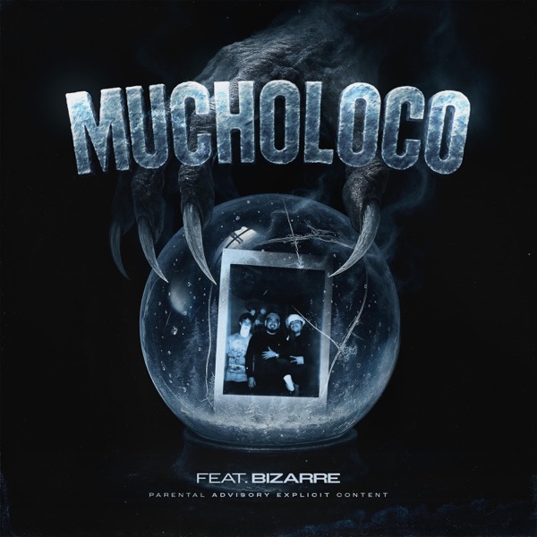 Mucho Loco (feat. Bizarre) - Single album cover