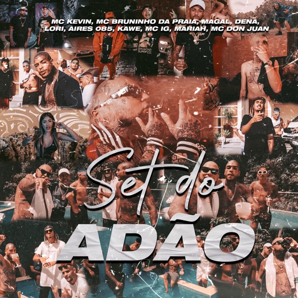 Set Do Adão (feat. Mc Magal, Logri, Aires 085, Kawe, Mc IG, Mariah Denaro, Mc Don Juan & DJ Oreia) - album cover