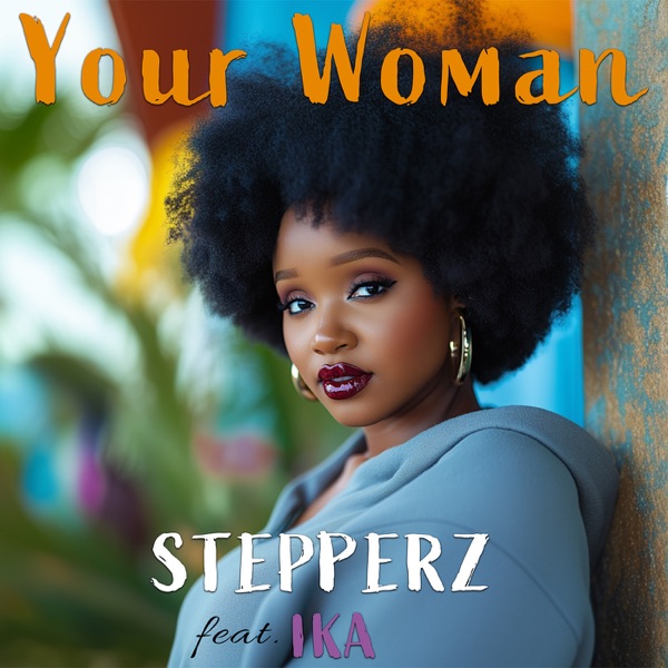 Your Woman (feat. Ika) - Single album cover