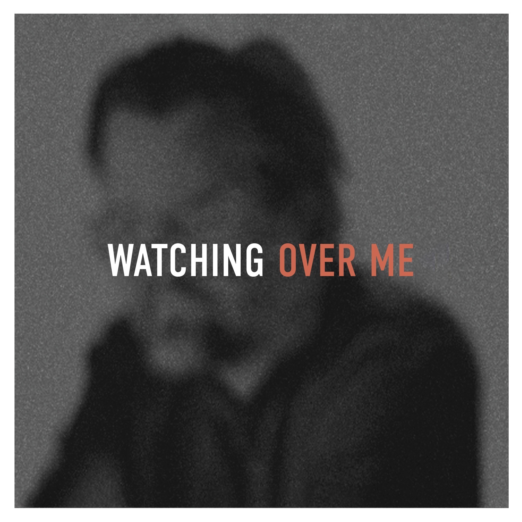Watching over Me - Single album cover