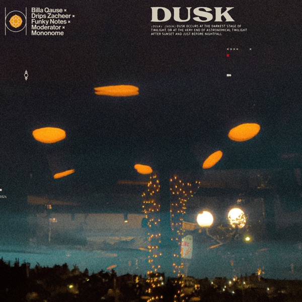 Dusk (feat. Billa Qause & Drips Zacheer) - Single album cover