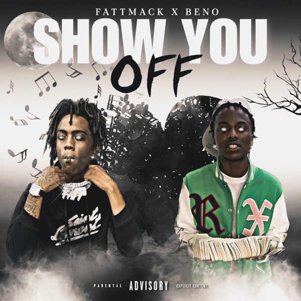 Show You Off (feat. FattMack) - Single album cover