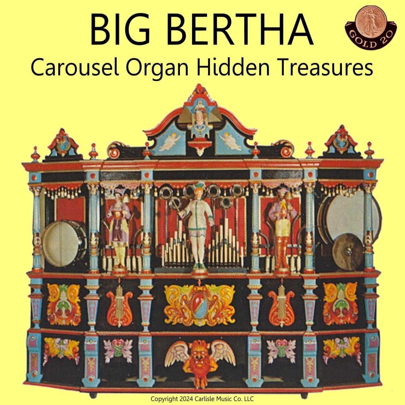 Big Bertha: Carousel Organ Hidden Treasures album cover