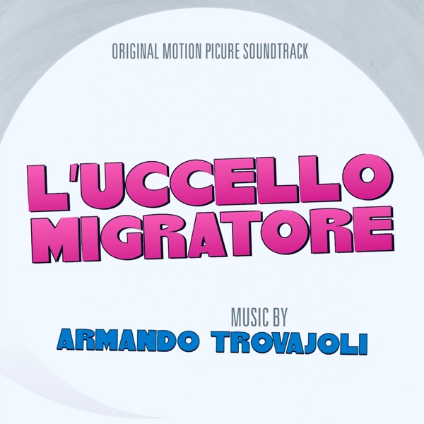 L'uccello Migratore (Original Motion Picture Soundtrack) album cover