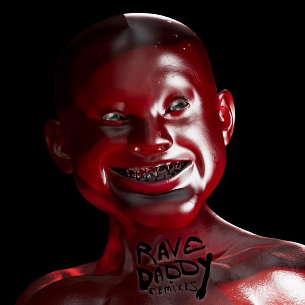 Rave Daddy Remixes (Remix) - EP album cover