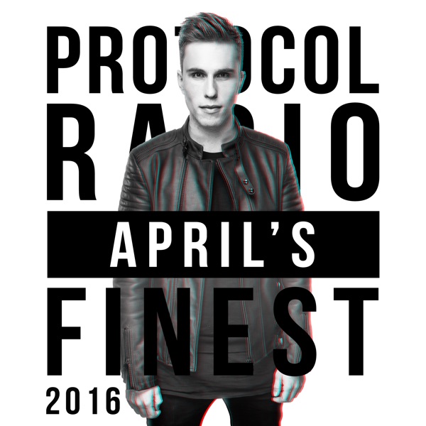 Protocol Radio - April's Finest 2016 album cover
