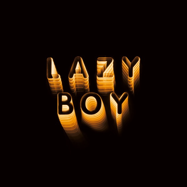 Lazy Boy (Edit) - Single album cover
