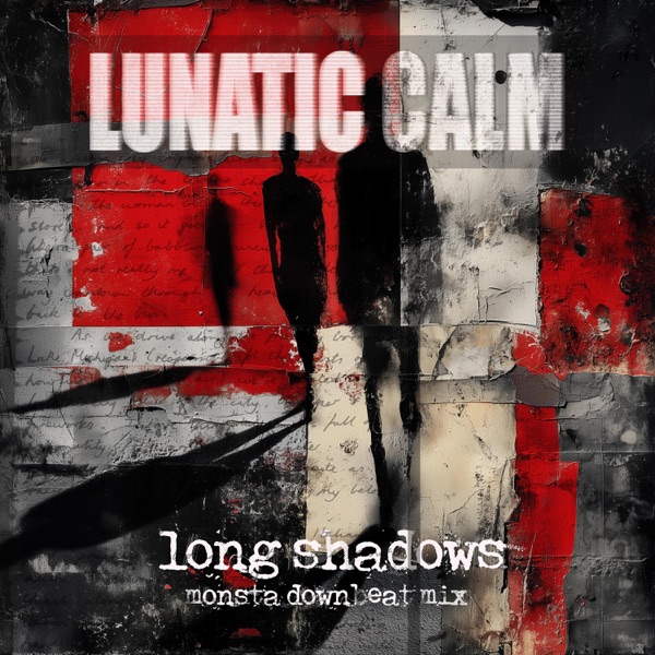Long Shadows (Monsta Downbeat Mix) - Single album cover