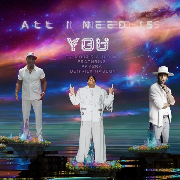 All I Need Is You (feat. Pryzna & Deitrick Haddon) - Single album cover