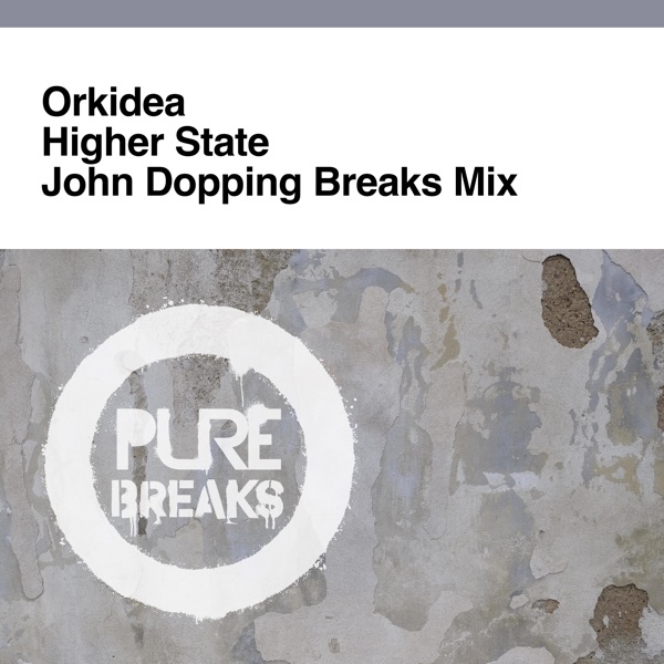 Higher State (John Dopping Breaks Mix) - Single album cover