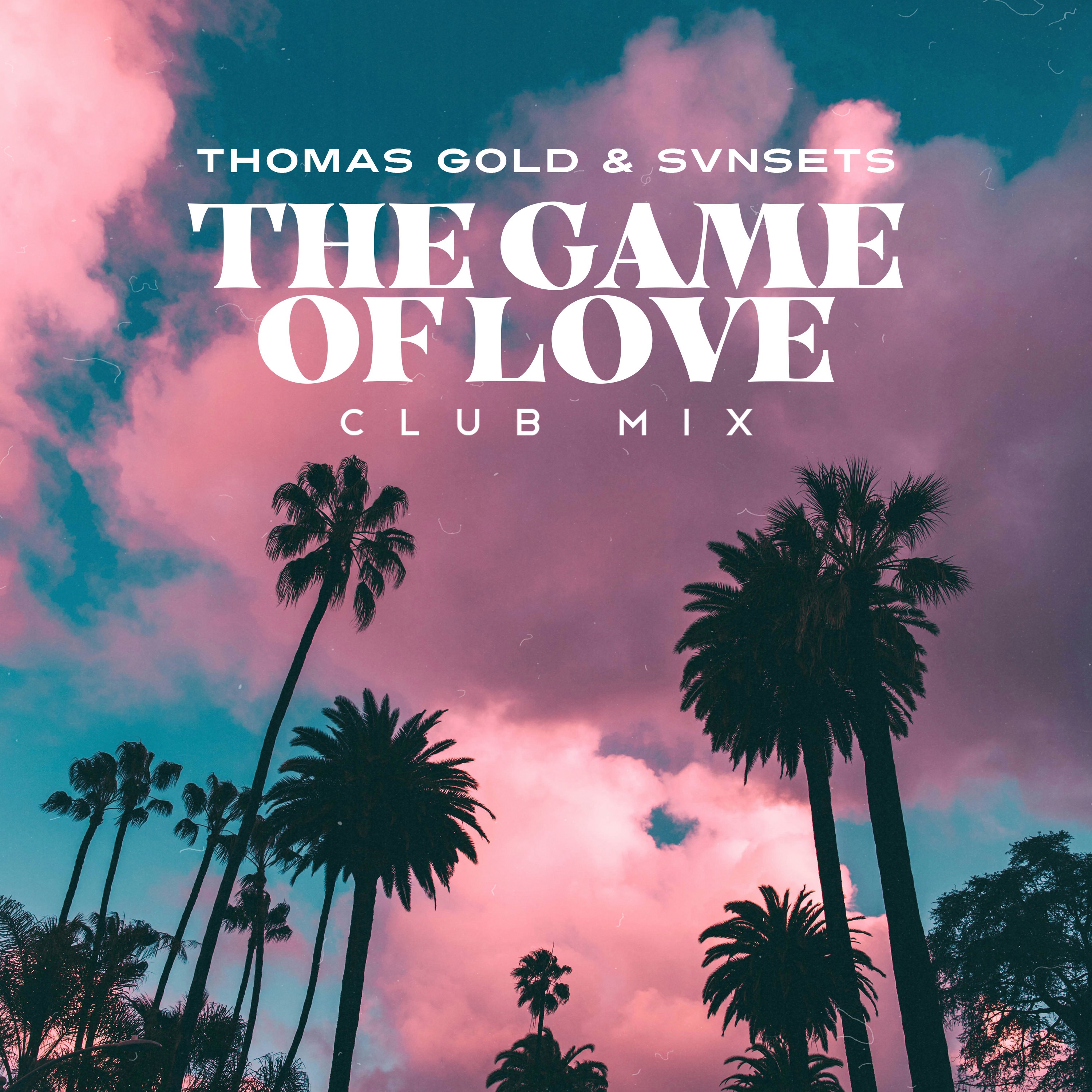 The Game of Love (Club Mix) - Single album cover