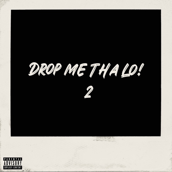 Drop Me Tha Lo! 2 (Alternate Versions) - Single album cover