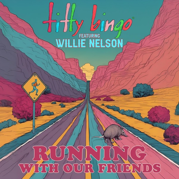 Running With Our Friends (feat. Willie Nelson) - Single album cover