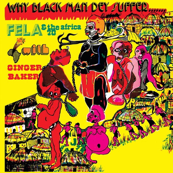 Why Black Man Dey Suffer - EP album cover