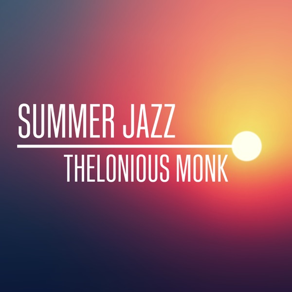 Summer Jazz: Thelonious Monk album cover