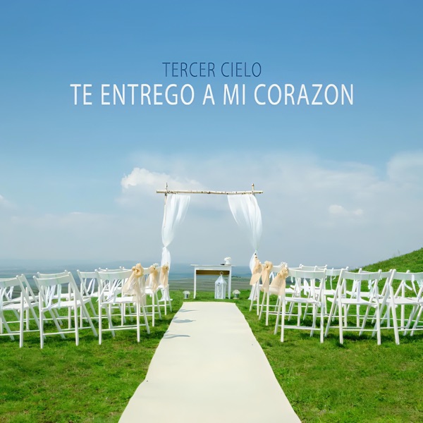 Te Entrego a Mi Corazón - Single album cover