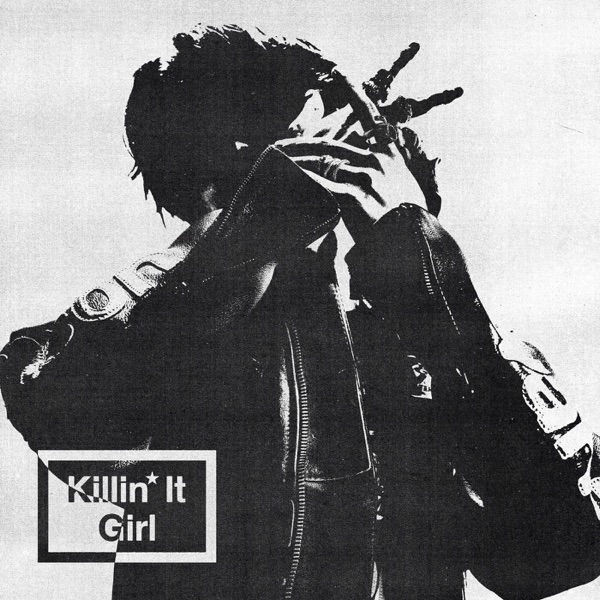 Killin' It Girl - Single album cover