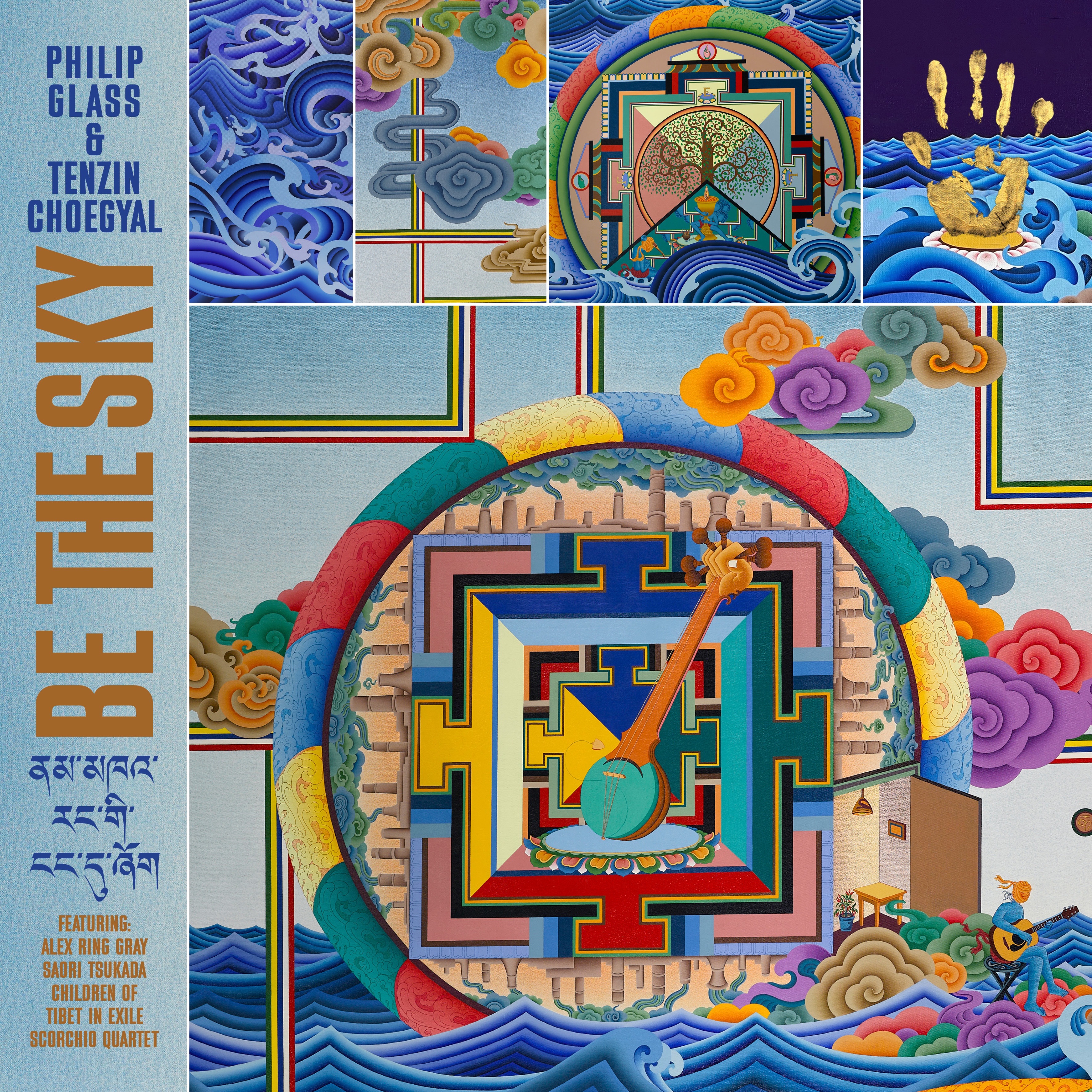 Philip Glass & Tenzin Choegyal: Be The Sky (feat. Alex Ring Gray) album cover