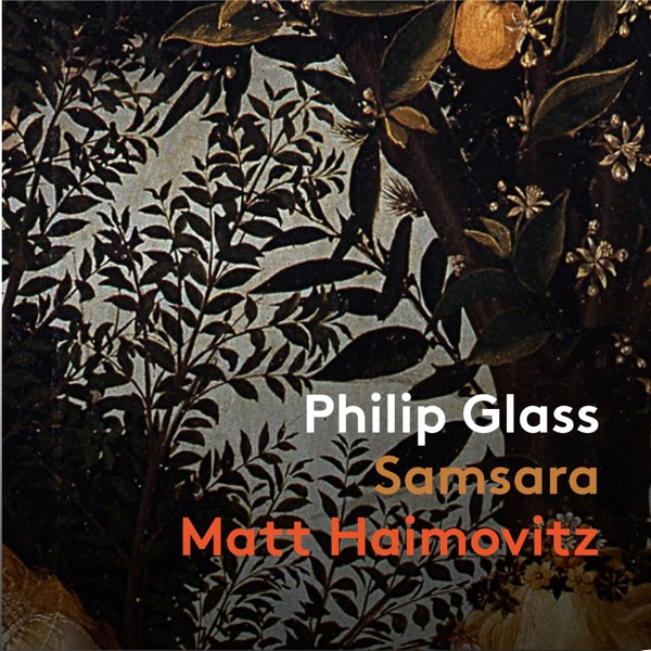 Philip Glass: Samsara - Single album cover