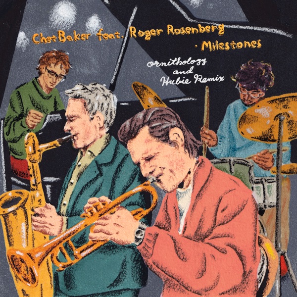 Milestones (feat. Roger Rosenberg) [Ornithology & Hubie Remix] - Single album cover