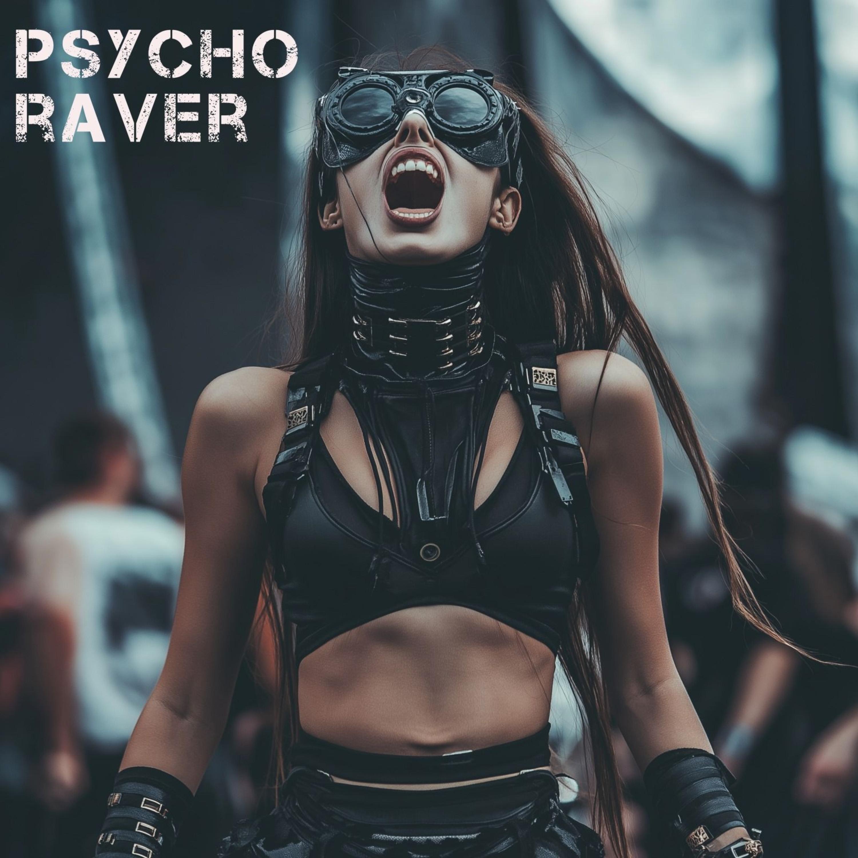 Psycho Raver - Single album cover