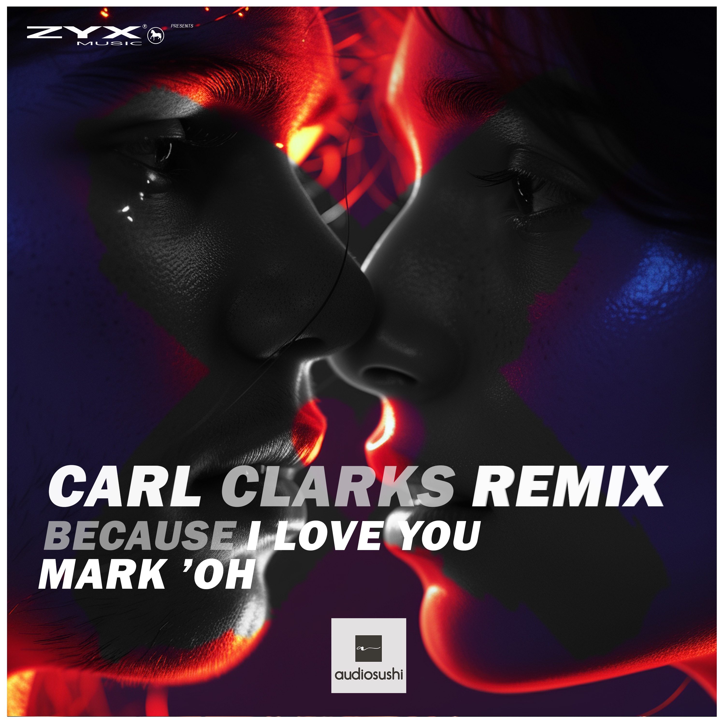 Because I Love You (Carl Clarks Remix) - Single album cover