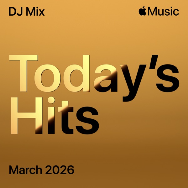 Today's Hits: March 2026 (DJ Mix) album cover