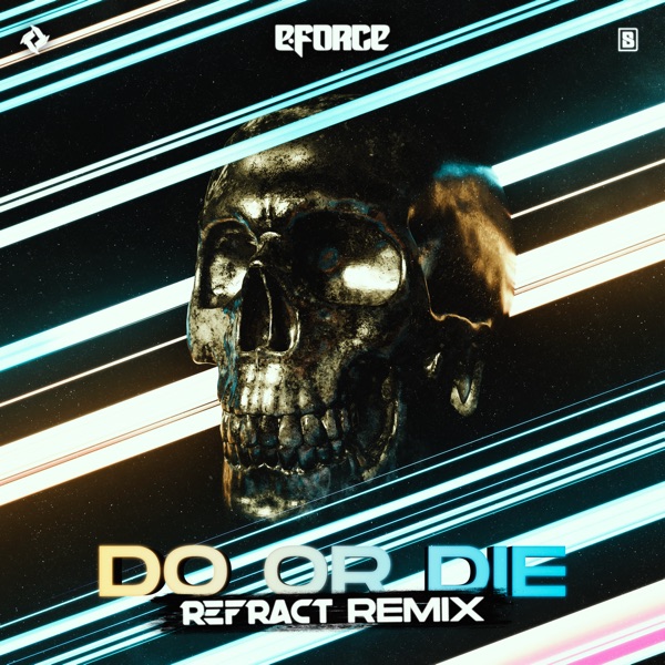 Do or Die (Refract Remix) - Single album cover