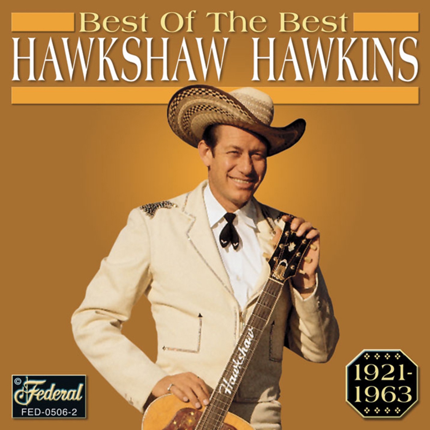 Hawkshaw Hawkins - Best of the Best (1921-1963) album cover