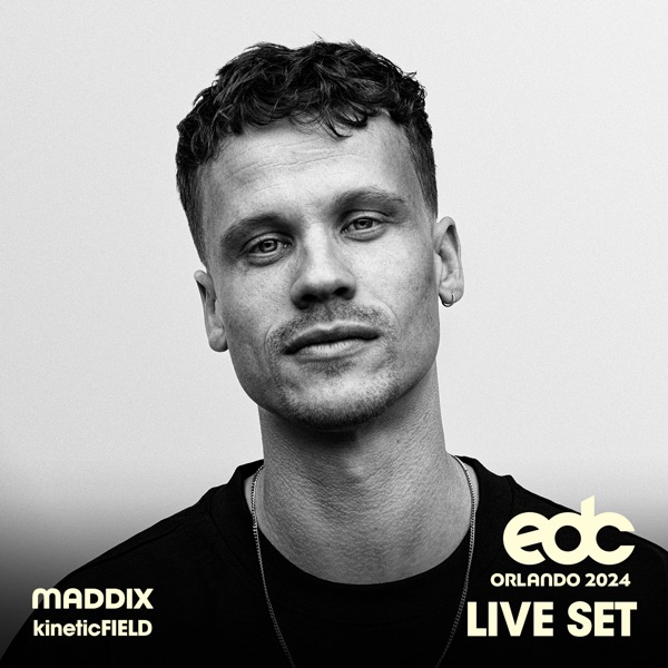 Maddix at EDC Orlando, 2024: Kinetic Field Stage (DJ Mix) album cover