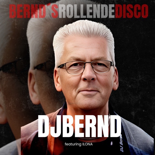 Bernd'S Rollende Disco - Single (feat. Ilona) - Single album cover