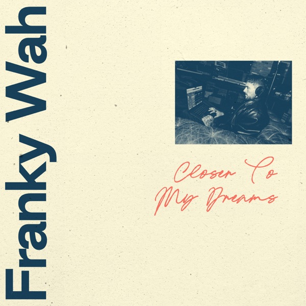 Closer To My Dreams - Single album cover