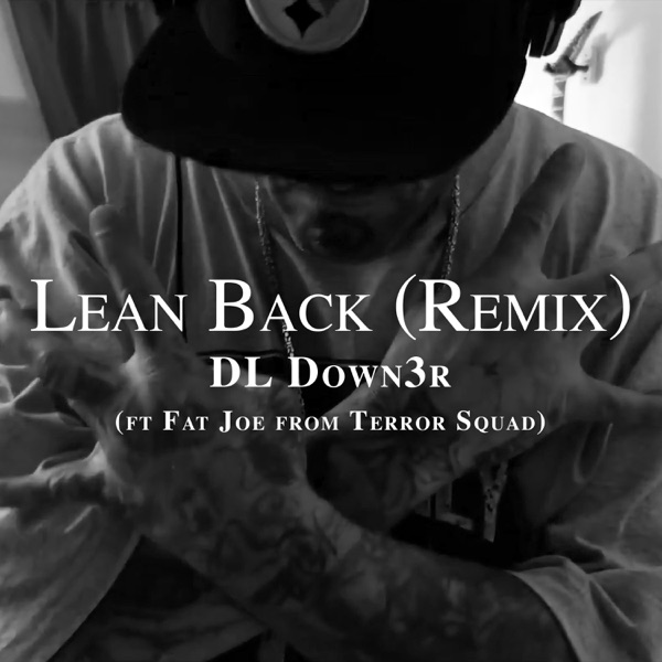 Lean Back (Remix) [feat. Fat Joe] - Single album cover