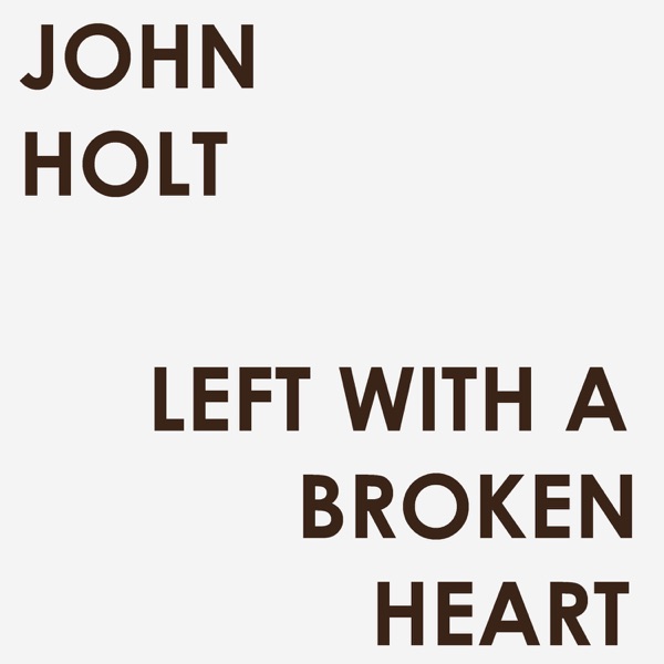 Left with a Broken Heart - Single album cover
