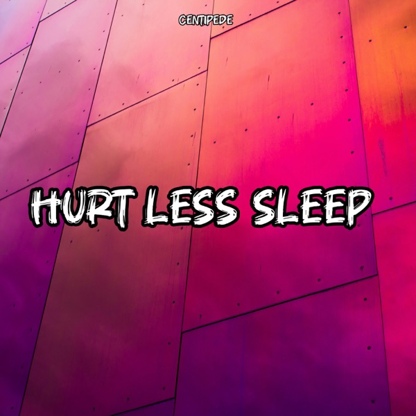 Hurt Less Sleep - Single album cover