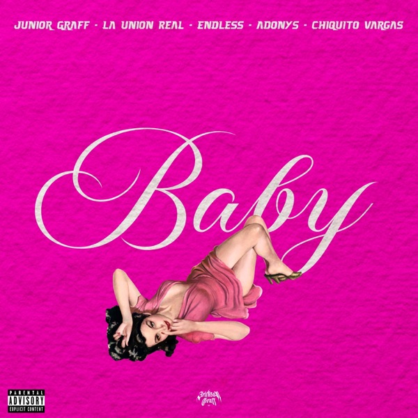 Baby (feat. La Unión Real, Endless, Adonys & Chiquito Vargas) - Single album cover
