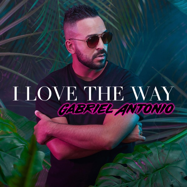 I Love The Way (Original) - Single album cover