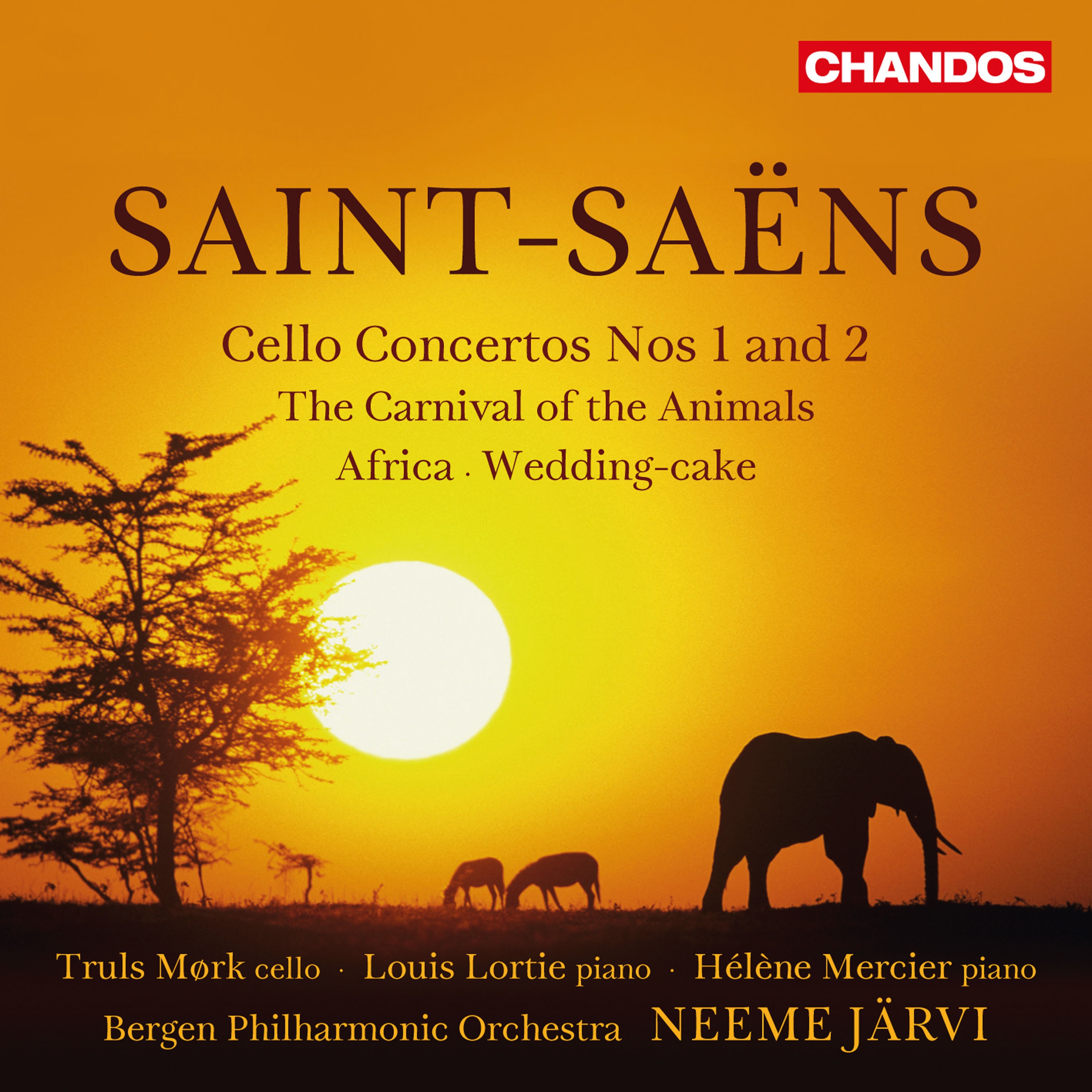 Saint-Saëns: Cello Concertos, Le Carnaval des Animaux, Africa & Wedding Cake album cover