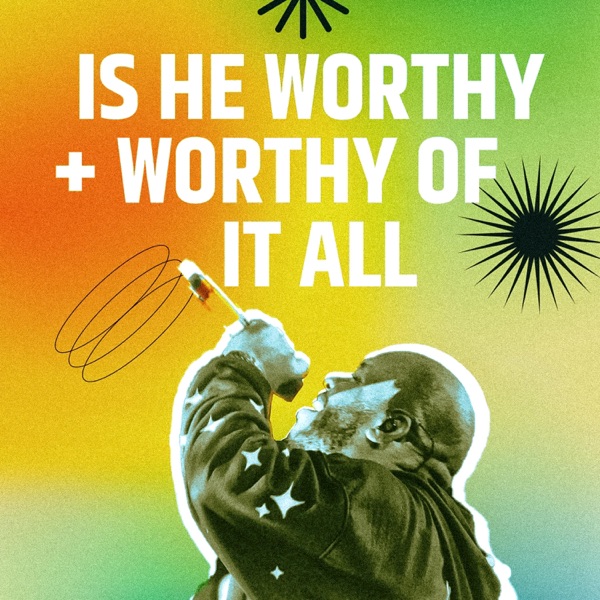 Is He Worthy + Worthy of It All - EP album cover