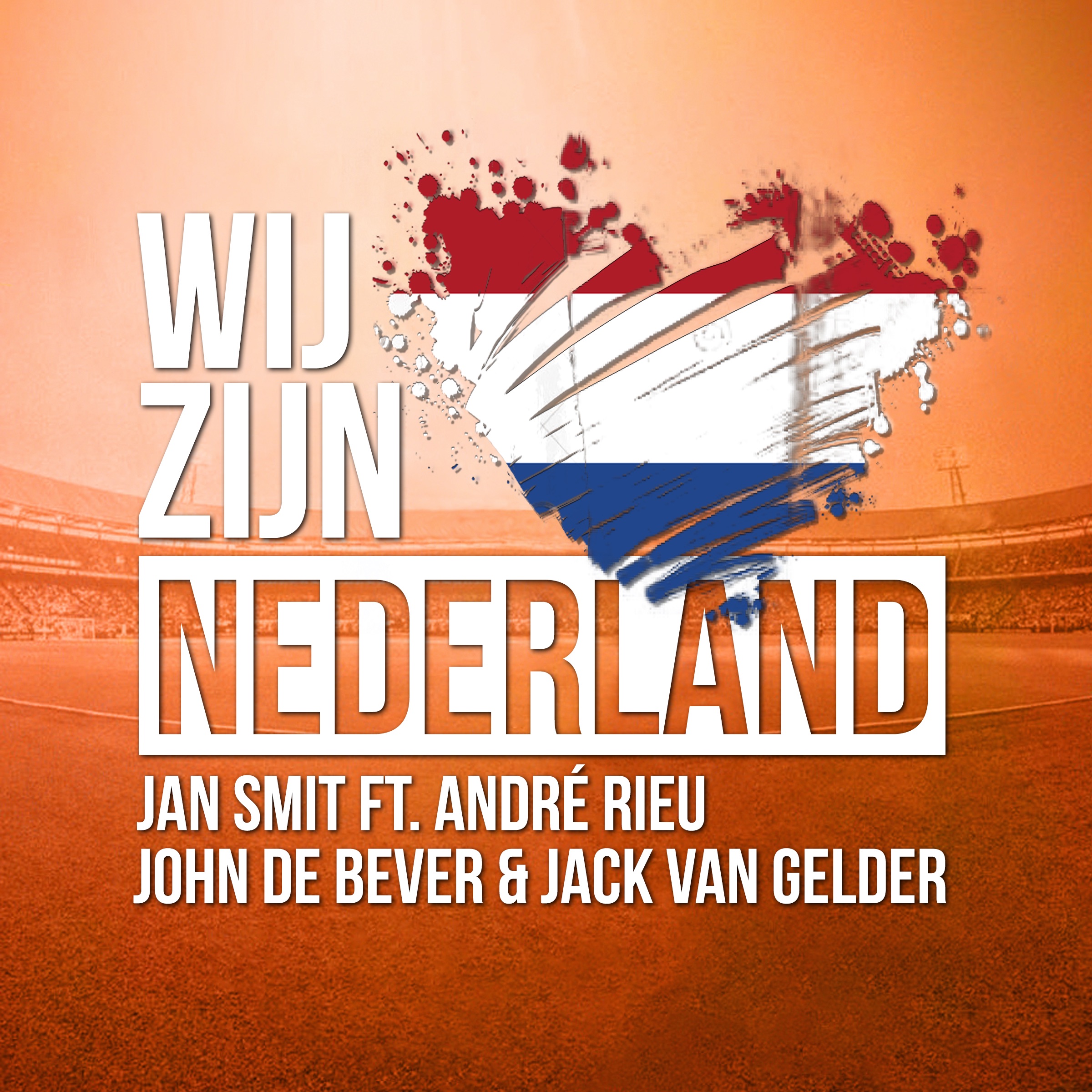 Wij Zijn Nederland (feat. André Rieu) - Single album cover