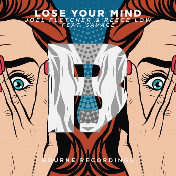 Lose Your Mind (feat. Savage) - Single album cover