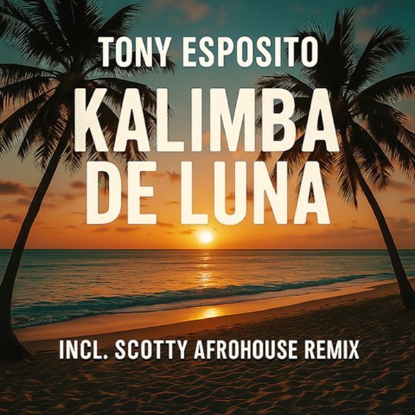 Kalimba De Luna (Scotty Afrohouse Remix) - Single album cover