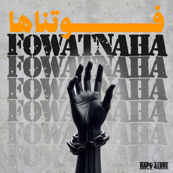 Fowatnaha (feat. DAK & Samara) - Single album cover