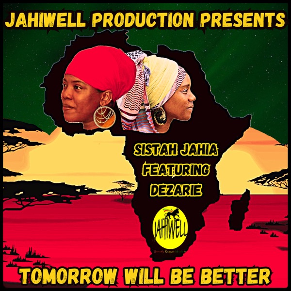 Tomorrow Will Be Better (feat. Dezarie) - Single album cover
